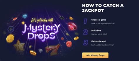 mystery drops jackpot|Mystery Drops Progressive Jackpot for N1 Casino Players .